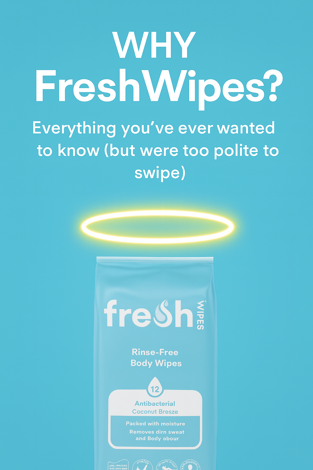 Why FreshWipes? Everything You’ve Wanted to Ask (But Were Too Polite to Swipe)